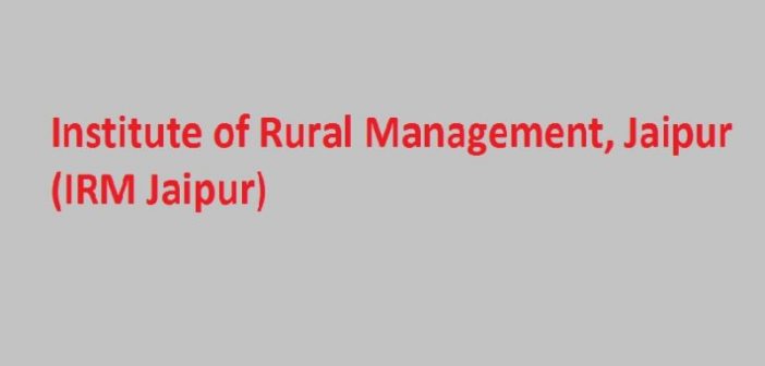 institute-of-rural-management-jaipur-irm-entrance-exam-how-to-apply-what-cat-score-do-i-need-cutoff-eligibility-ranking-deadline-admission-procedure-placements-salary-hiring-companies-jobs-average-salary-fee